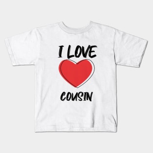 I Love Cousin with Red Heart Kids T-Shirt